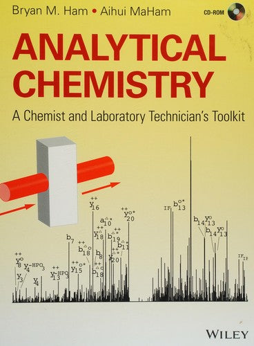 Analytical Chemistry: A Chemist and Laboratory Technician's Toolkit - book cover