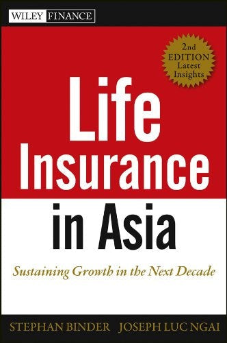 Life Insurance in Asia Sustaining Growth in the Next Decade - book cover