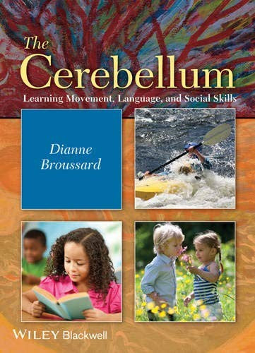 The Cerebellum: Learning Movement, Language, and Social Skills - book cover
