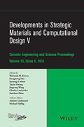 Developments in Strategic Materials and Computational Design V: Ceramic Engineering and Science Proceedings, Volume 35,  - book cover
