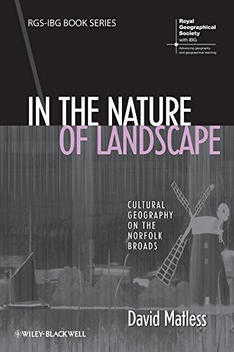 In the Nature of Landscape: Cultural Geography on the Norfolk Broads - book cover