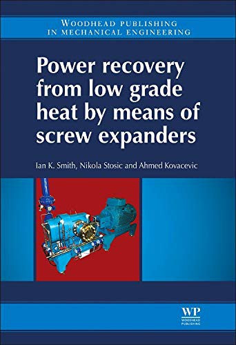 Power Recovery from Low Grade Heat by Means of Screw Expanders - book cover