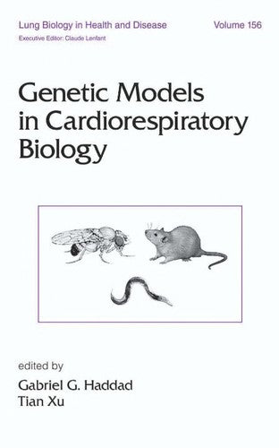 Genetic Models in Cardiorespiratory Biology (Lung Biology in Health and Disease, Vol. 156) - book cover