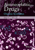 Antineoplastic Drugs: Organic Syntheses - book cover