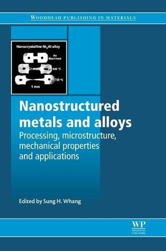 Nanostructured Metals and Alloys: Processing, Microstructure, Mechanical Properties - book cover