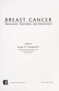 Breast Cancer: Prognosis, Treatment, and Prevention - book cover