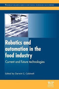 Robotics and automation in the food industry: Current and future technologies - book cover