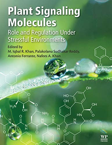 Plant Signaling Molecules: Role and Regulation under Stressful Environments - book cover