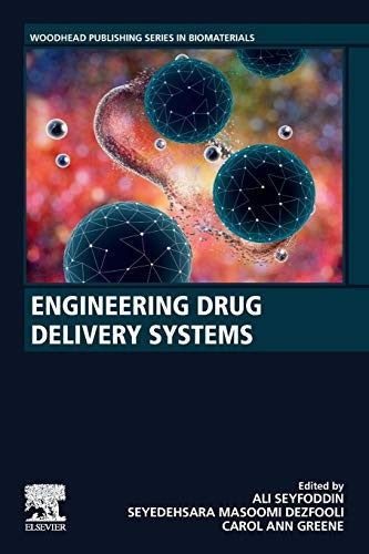Engineering Drug Delivery Systems (Woodhead Publishing Series in Biomaterials) - book cover