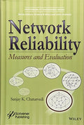 Network Reliability: Measures and Evaluation (Performability Engineering Series) - book cover