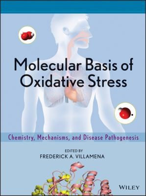 Molecular Basis of Oxidative Stress: Chemistry, Mechanisms, and Disease Pathogenesis - book cover