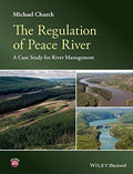 The Regulation of Peace River: A Case Study for River Management - book cover
