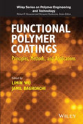 Functional Polymer Coatings: Principles, Methods, and Applications - book cover