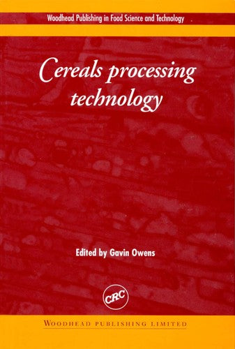 Cereals Processing Technology (Woodhead Publishing in Food Science and Technology) - book cover