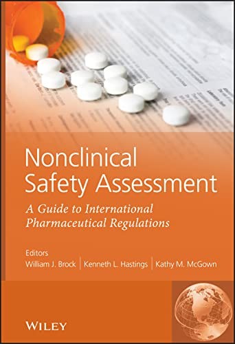 Nonclinical safety assessment : a guide to international pharmaceutical regulations - book cover