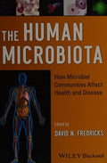 The Human Microbiota: How Microbial Communities Affect Health and Disease - book cover