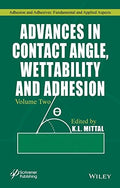 Advances in Contact Angle, Wettability and Adhesion, Volume Two - book cover