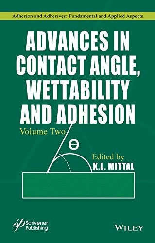 Advances in Contact Angle, Wettability and Adhesion, Volume Two - book cover