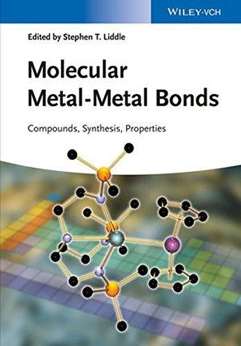 Molecular Metal-Metal Bonds: Compounds, Synthesis, Properties - book cover