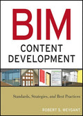 Bim content development : standards, strategies, and best practices - book cover