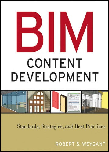 Bim content development : standards, strategies, and best practices - book cover