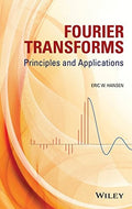 Fourier Transforms: Principles and Applications - book cover
