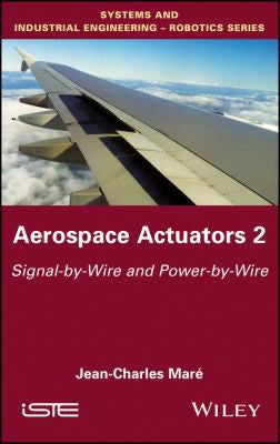 Aerospace Actuators: Signal-by-Wire and Power-by-Wire - book cover