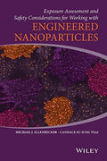 Exposure Assessment and Safety Considerations for Working with Engineered Nanoparticles - book cover