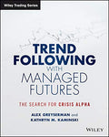 Trend following with managed futures : the search for crisis alpha - book cover