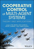 Co-Operative Control of Multi-Agent Systems. Theory and Applications - book cover