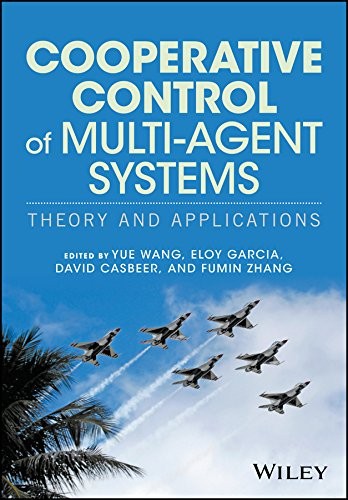 Co-Operative Control of Multi-Agent Systems. Theory and Applications - book cover