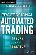 Professional Automated Trading: Theory and Practice - book cover