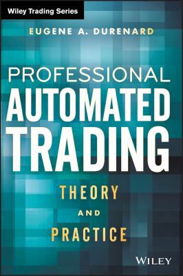 Professional Automated Trading: Theory and Practice - book cover