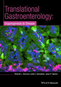 Translational Research and Discovery in Gastroenterology: Organogenesis to Disease - book cover