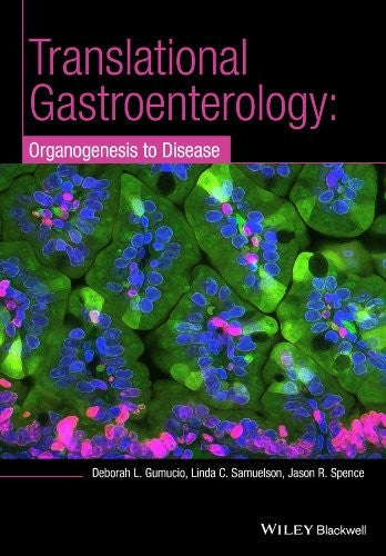 Translational Research and Discovery in Gastroenterology: Organogenesis to Disease - book cover