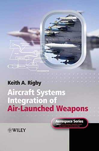 Aircraft Systems Integration of Air-Launched Weapons - book cover