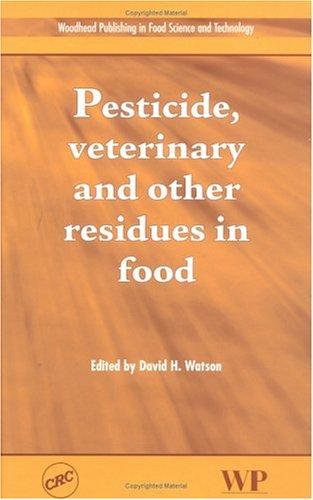 Pesticide, veterinary and other residues in food - book cover