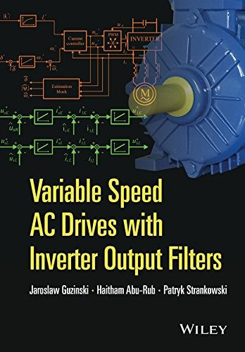 Variable Speed AC Drives with Inverter Output Filters - book cover