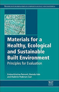 Materials for a Healthy, Ecological and Sustainable Built Environment: Principles for Evaluation - book cover