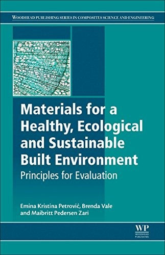 Materials for a Healthy, Ecological and Sustainable Built Environment: Principles for Evaluation - book cover
