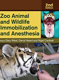 Zoo Animal and Wildlife Immobilization and Anesthesia - book cover