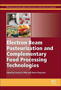 Electron Beam Pasteurization and Complementary Food Processing Technologies - book cover