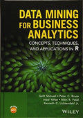 Data Mining for Business Analytics: Concepts, Techniques, and Applications in R - book cover