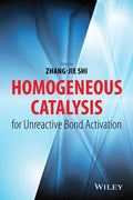 Homogeneous Catalysis for Unreactive Bond Activation - book cover