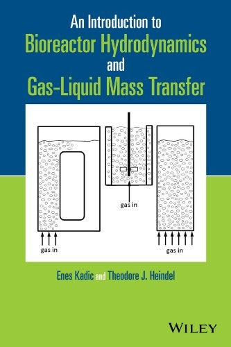 An Introduction to Bioreactor Hydrodynamics and Gas-Liquid Mass Transfer - book cover