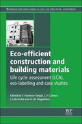 Eco-efficient Construction and Building Materials: Life Cycle Assessment (LCA), Eco-Labelling - book cover