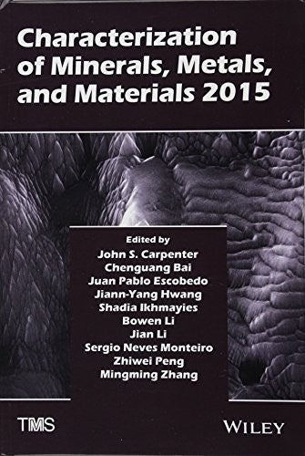 Characterization of Minerals, Metals, and Materials 2015 - book cover
