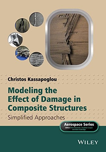 Modeling the Effect of Damage in Composite Structures: Simplified Approaches - book cover
