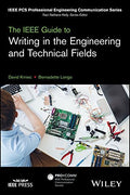 The IEEE Guide to Writing in the Engineering and Technical Fields - book cover