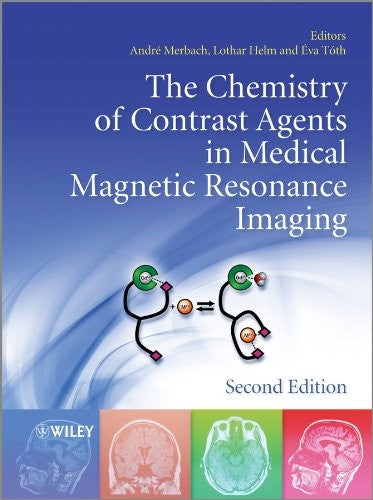 The chemistry of contrast agents in medical magnetic resonance imaging - book cover